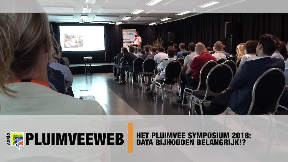 Data bijhouden belangrijk!?  - Pluimvee Symposium 2018